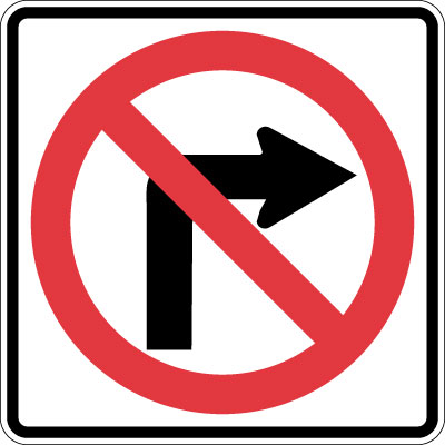 "NO RIGHT TURN" - HIGH INTENSITY